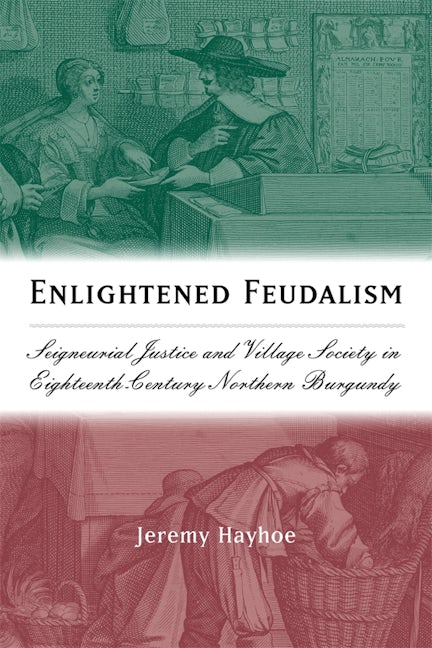 Book cover image for Enlightened Feudalism ISBN: 9781580462716